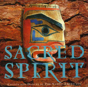 Sacred Spirit ‎/ Sacred Spirit