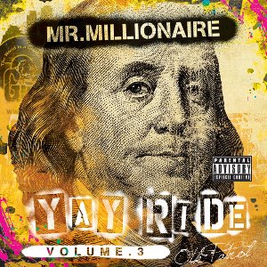Mr. Millionaire / Yay Ride Vol.3
