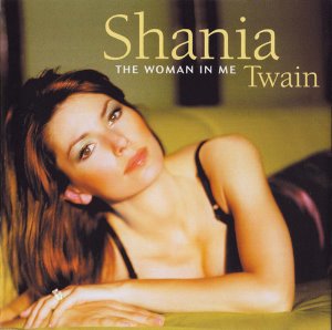 Shania Twain / The Woman In Me (미개봉)