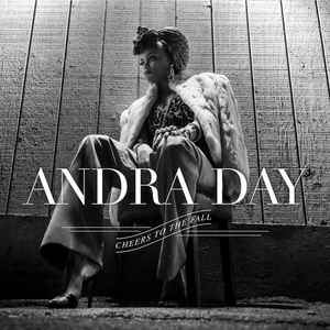 Andra Day ‎/ Cheers To The Fall (DIGi-PAK)