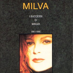 Milva / I Successi Di Milva (1961-1990)