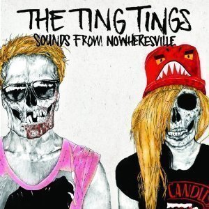 The Ting Tings / Sounds From Nowheresville
