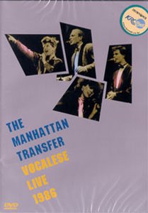 [DVD] Manhattan Transfer / Vocalise Live 1986