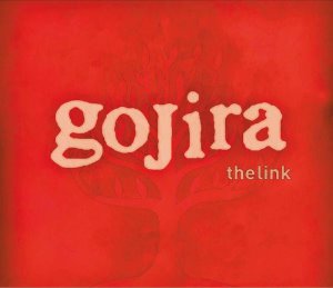 Gojira / The Link (CD+DVD)
