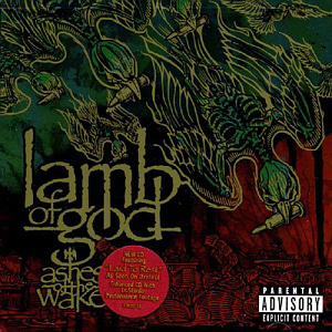 Lamb Of God / Ashes Of The Wake