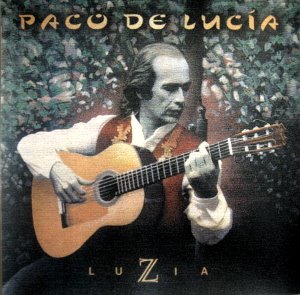 Paco De Lucia / Luzia