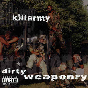 Killarmy / Dirty Weaponry