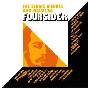 Sergio Mendes And Brasil &#039;66 ‎/ The Sergio Mendes And Brasil &#039;66 Foursider