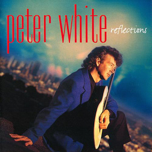 Peter White / Reflections