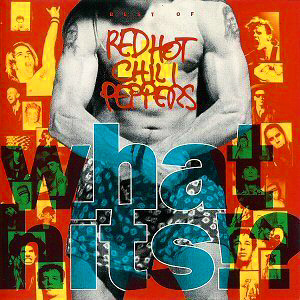 Red Hot Chili Peppers / What Hits!?: Best Of Red Hot Chili Peppers
