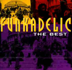 Funkadelic ‎/ The Best