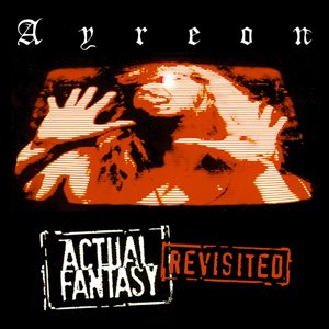 Ayreon / Actual Fantasy