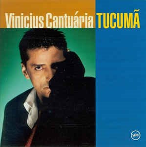 Vinicius Cantuaria ‎/ Tucuma