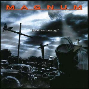 Magnum / Brand New Morning