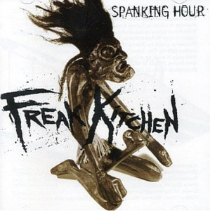 Freak Kitchen / Spanking Hour (미개봉)