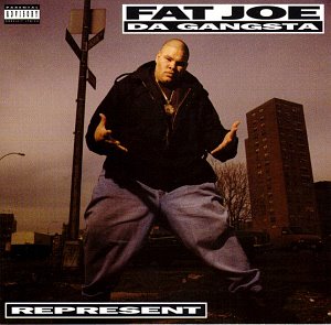Fat Joe / Da Gangsta