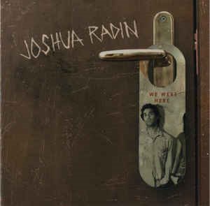 Joshua Radin ‎/ We Were Here