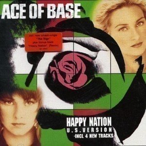 Ace Of Base / Happy Nation (미개봉)