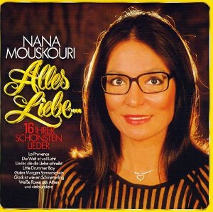 Nana Mouskouri / Alles Liebe... (20 Ihrer Schönsten Lieder)