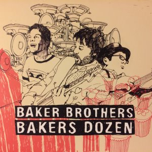 The Baker Brothers / Bakers Dozen (DIGI-PAK)