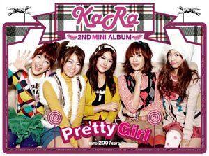 카라(Kara) / Pretty Girl (2nd 미니앨범) (미개봉)