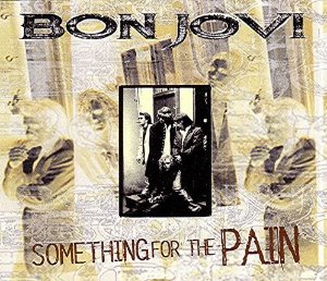 Bon Jovi / Something For The Pain (SINGLE)