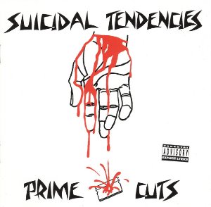 Suicidal Tendencies / Prime Cuts