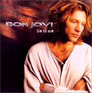 Bon Jovi / Lie To Me (SINGLE)