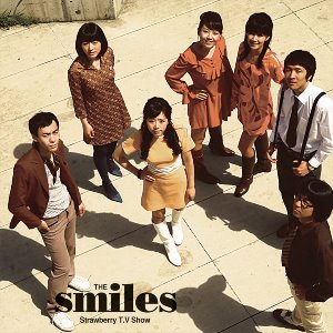 스마일즈(The Smiles) / Strawberry T.V. Show (미개봉)