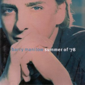 Barry Manilow / Summer Of &#039;78 (미개봉)