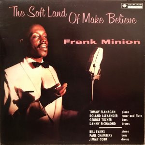 Frank Minion / The Soft Land Of Make Believe (K2 HD, LP MINIATURE)