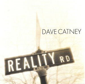 Dave Catney / Reality Road