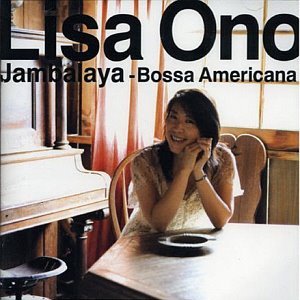 Lisa Ono / Jambalaya-Bossa Americana (홍보용)