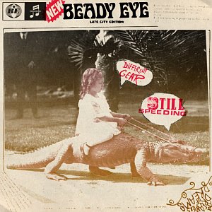 Beady Eye / Different Gear, Still Speeding (홍보용)