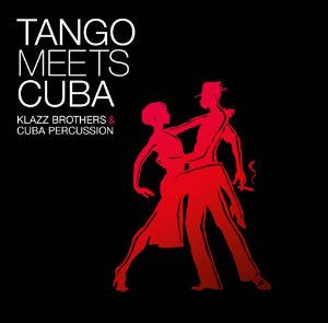 Klazz Brothers &amp; Cuba Percussion / Tango Meets Cuba (홍보용)