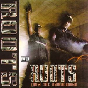 Roots / Roots From The Underground