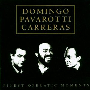 Placido Domingo, Luciano Pavarotti, Jose Carreras / Finest Operatic Moments (홍보용)