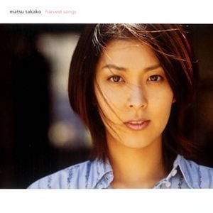 Takako Matsu (마츠 타카코) / Harvest Songs