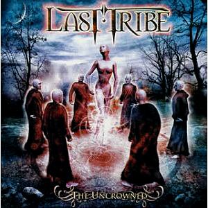 Last Tribe / The Uncrowned