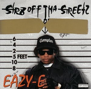 Eazy-E / Str8 Off tha Streetz of Muthaphu**in Compton