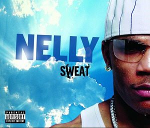 Nelly / Sweat