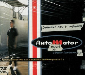 Automator / A Much Better Tomorrow (DIGI-PAK)