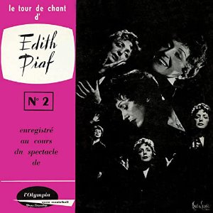 Edith Piaf / Le Tour De Chant D&#039;Edith Piaf No. 2
