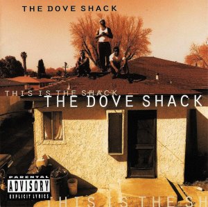The Dove Shack / This Is The Shack
