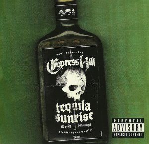 Cypress Hill / Tequila Sunrise (EP)