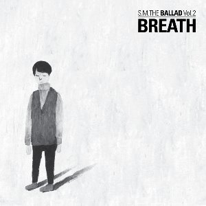 V.A. / 에스엠 더 발라드 (SM The Ballad) - Vol.2 : Breath (숨소리) (DIGI-PAK, 미개봉)