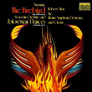Robert Shaw / Stravinsky: The Firebird Suite; Borodin: Music from Prince Igor