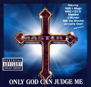 Master P / Only God Can Judge Me