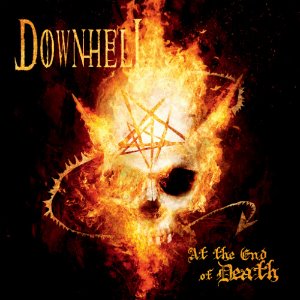 다운헬(Downhell) / At The End Of Death (2CD, DELUXE EDITION)
