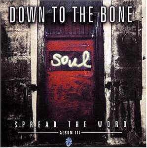 Down To The Bone / Spread The Word (미개봉)